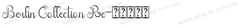 Berlin Collection Re字体转换